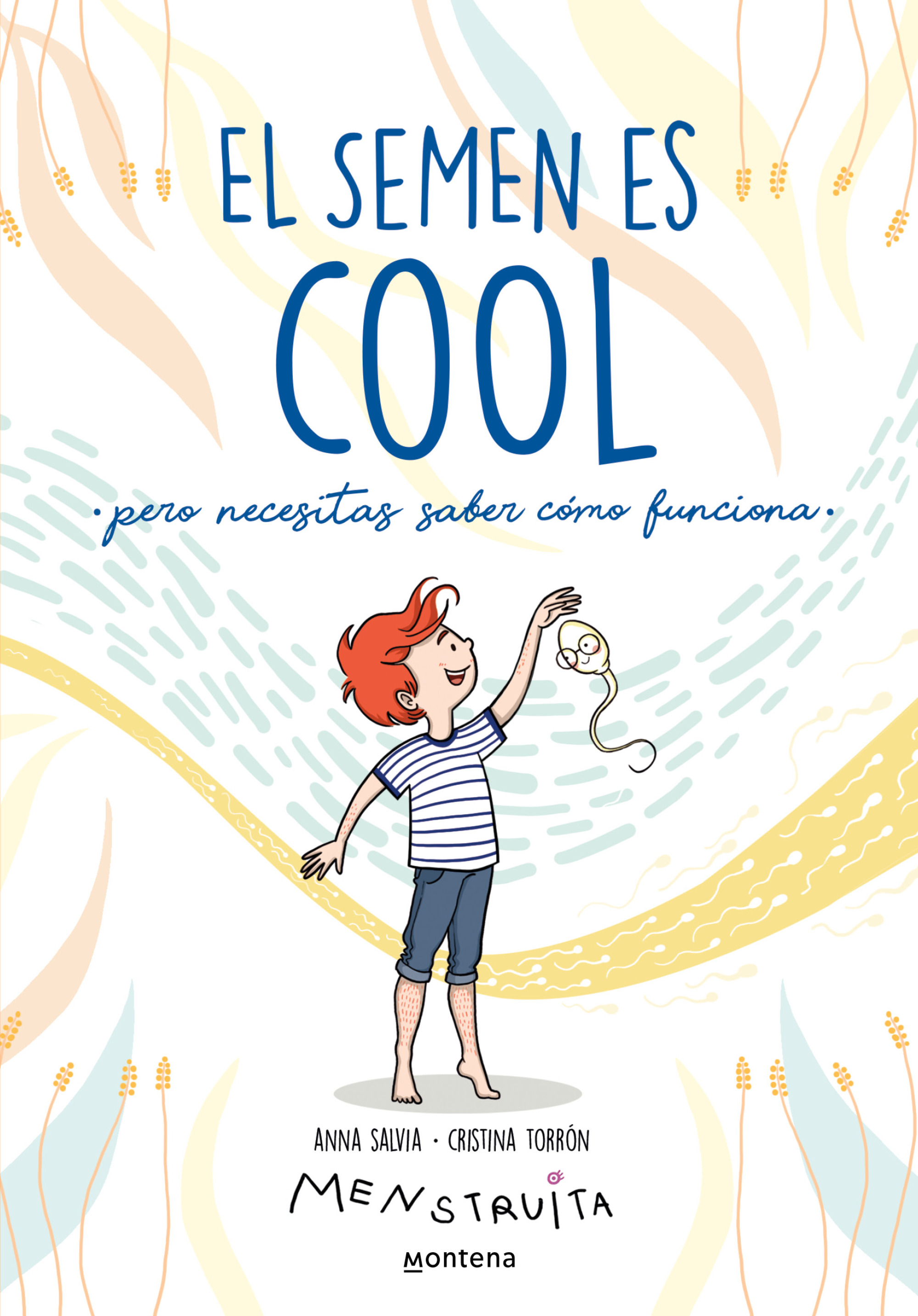 El semen es cool