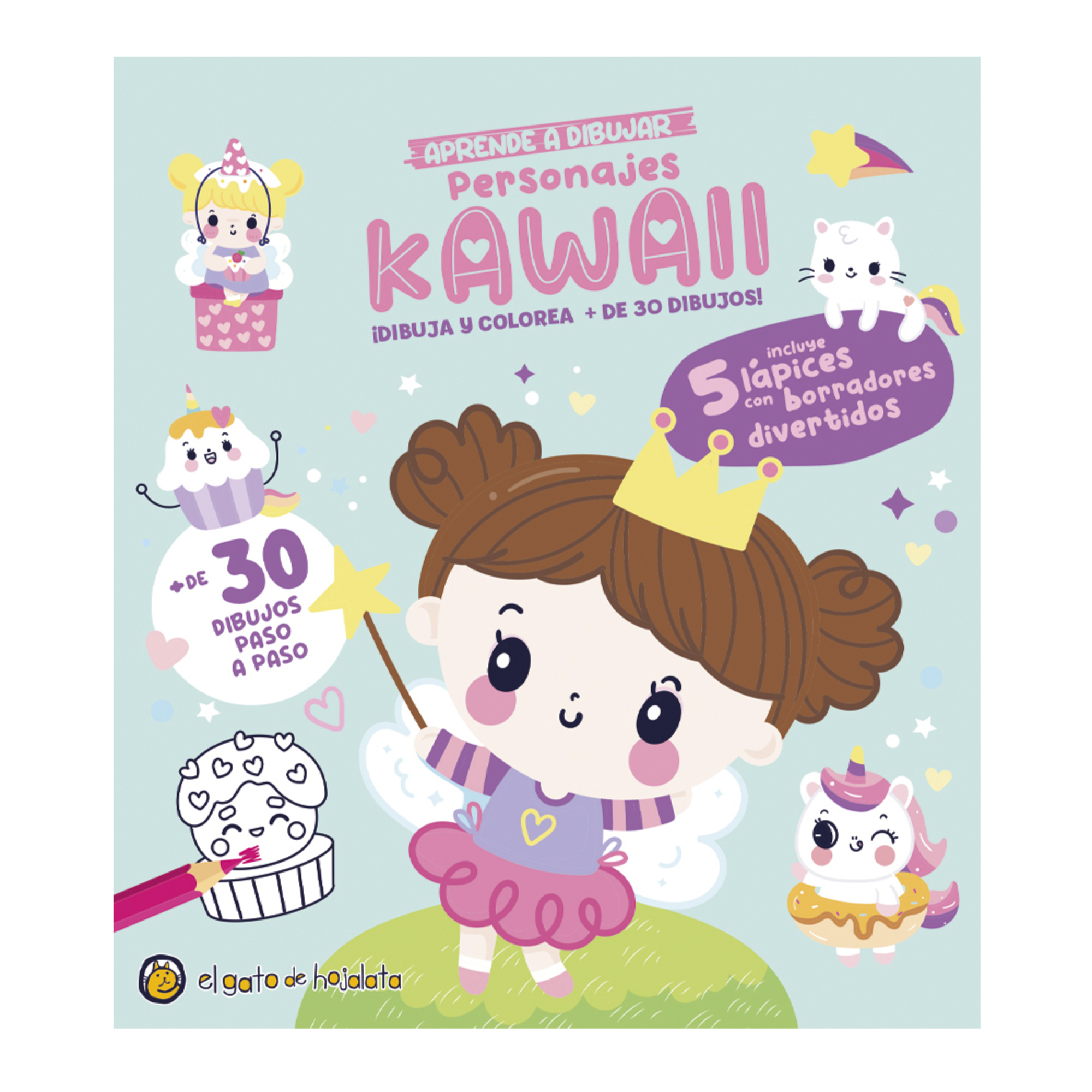 Lápices y gomitas : Aprende a dibujar personajes kawaii