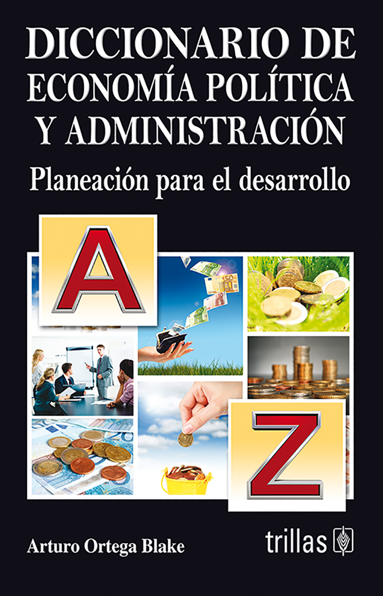 Dicionario de Economía Política y Administración