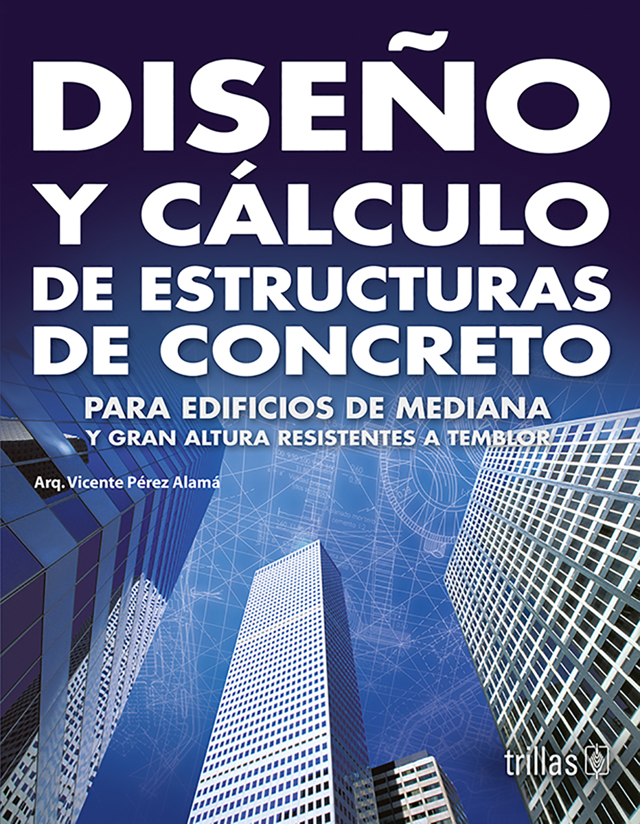 Diseño y calculo de estructuras de concreto