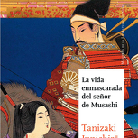 Vida enmascarada del señor de Musashi