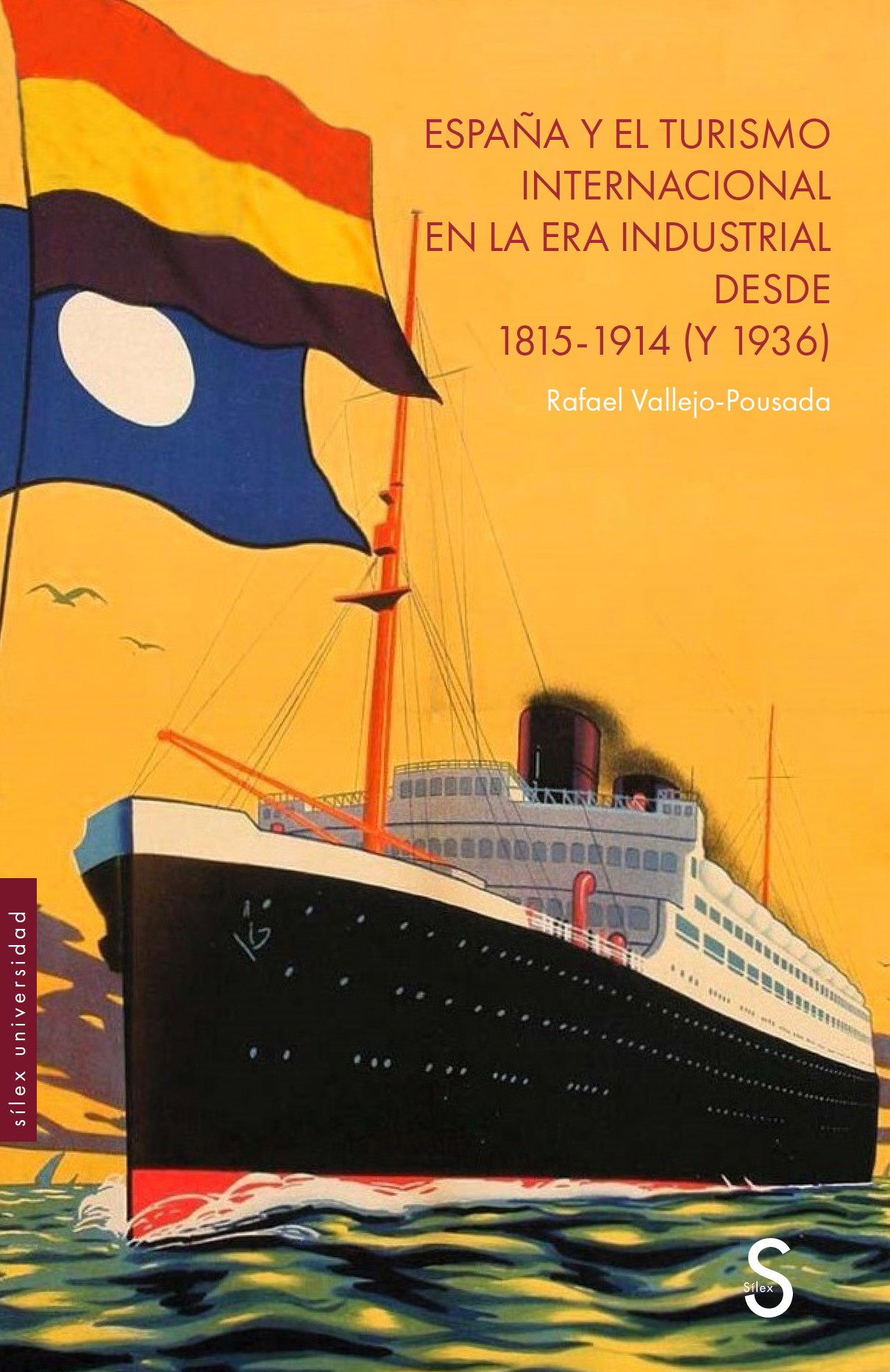 España y el turismo internacional en la era industrial desde 1815-1914 (y 1936)