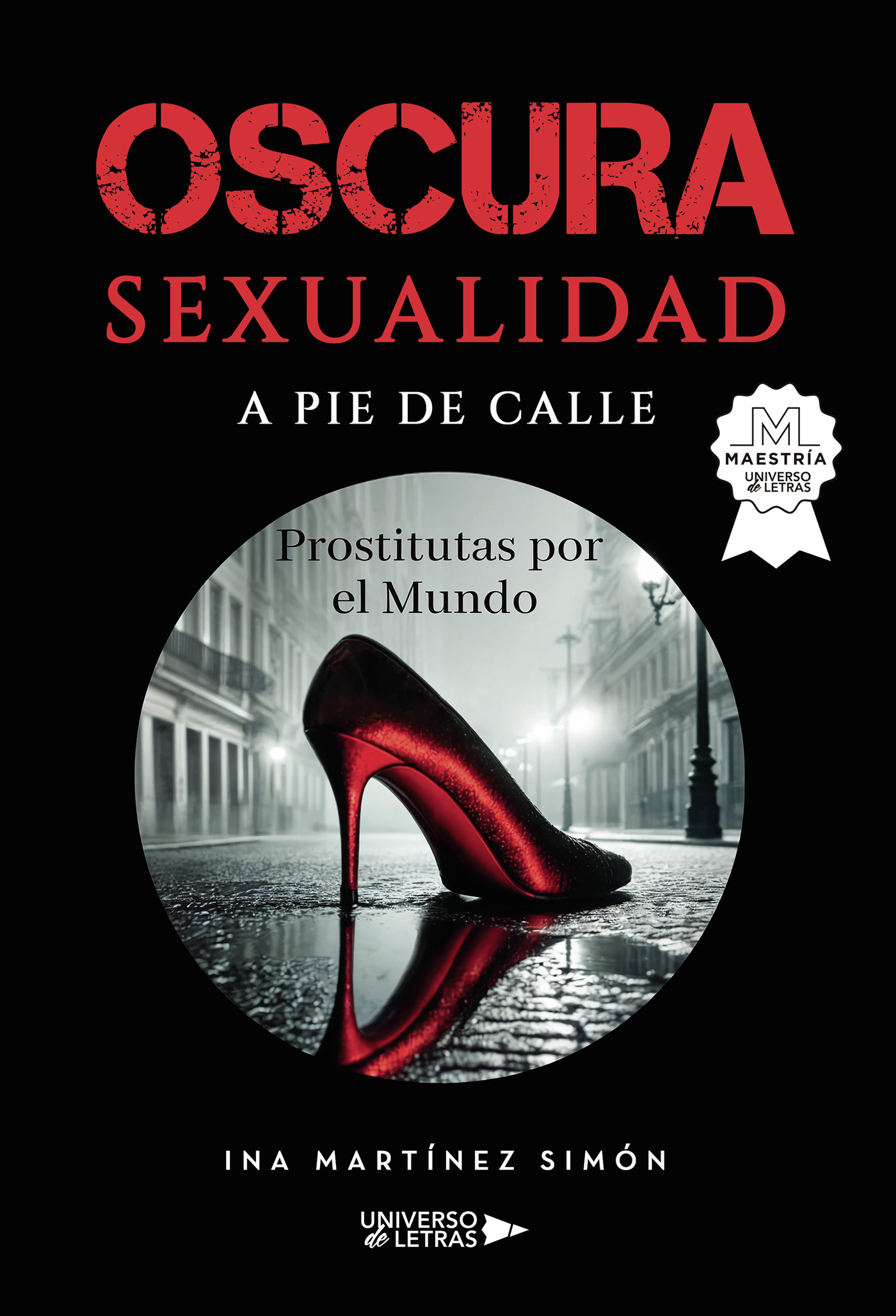 Oscura sexualidad a pie de calle