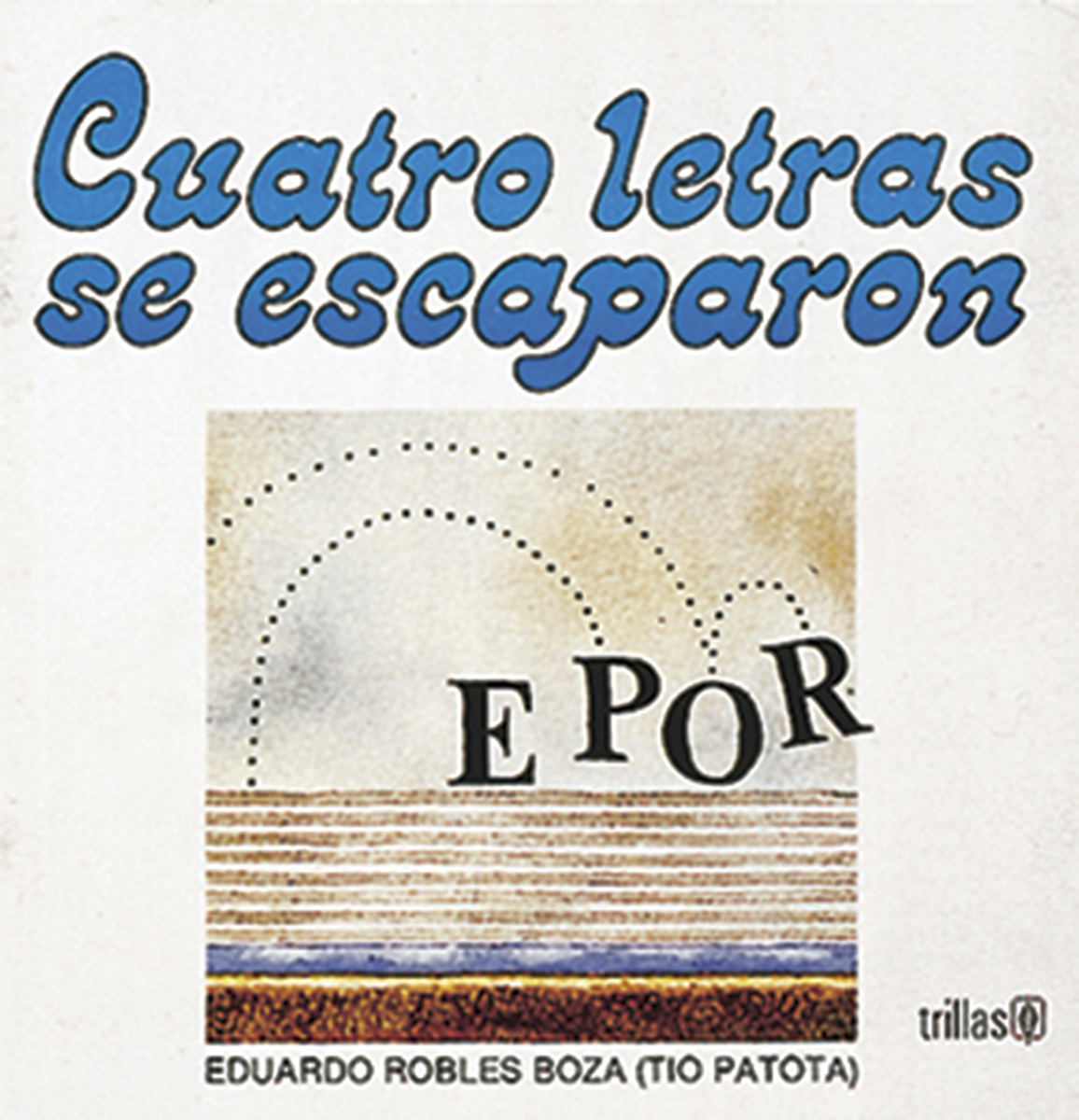 Cuatro letras se escaparon