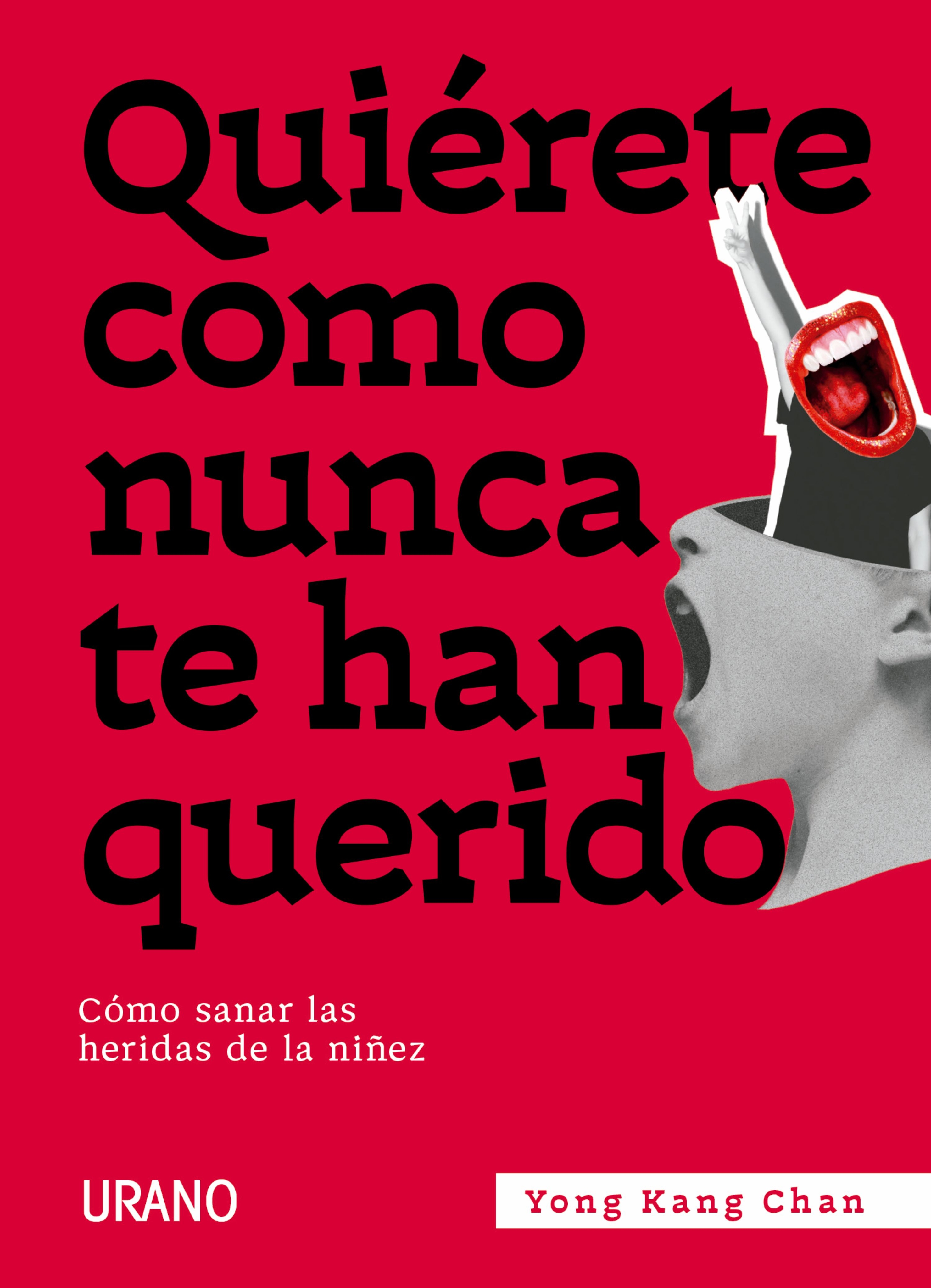 Quiérete como nunca te han querido