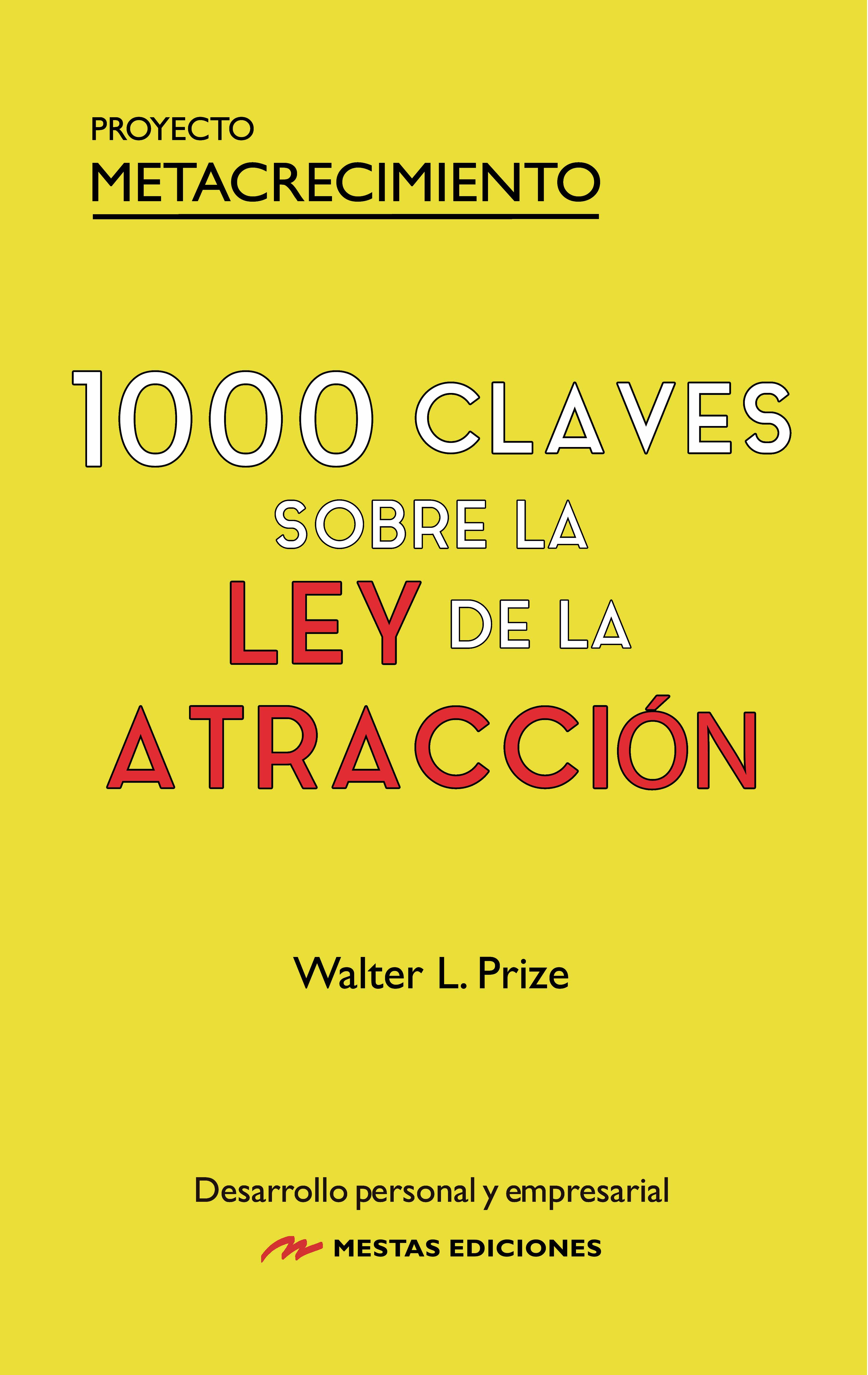 1000 Claves sobre La Ley de la Atracción