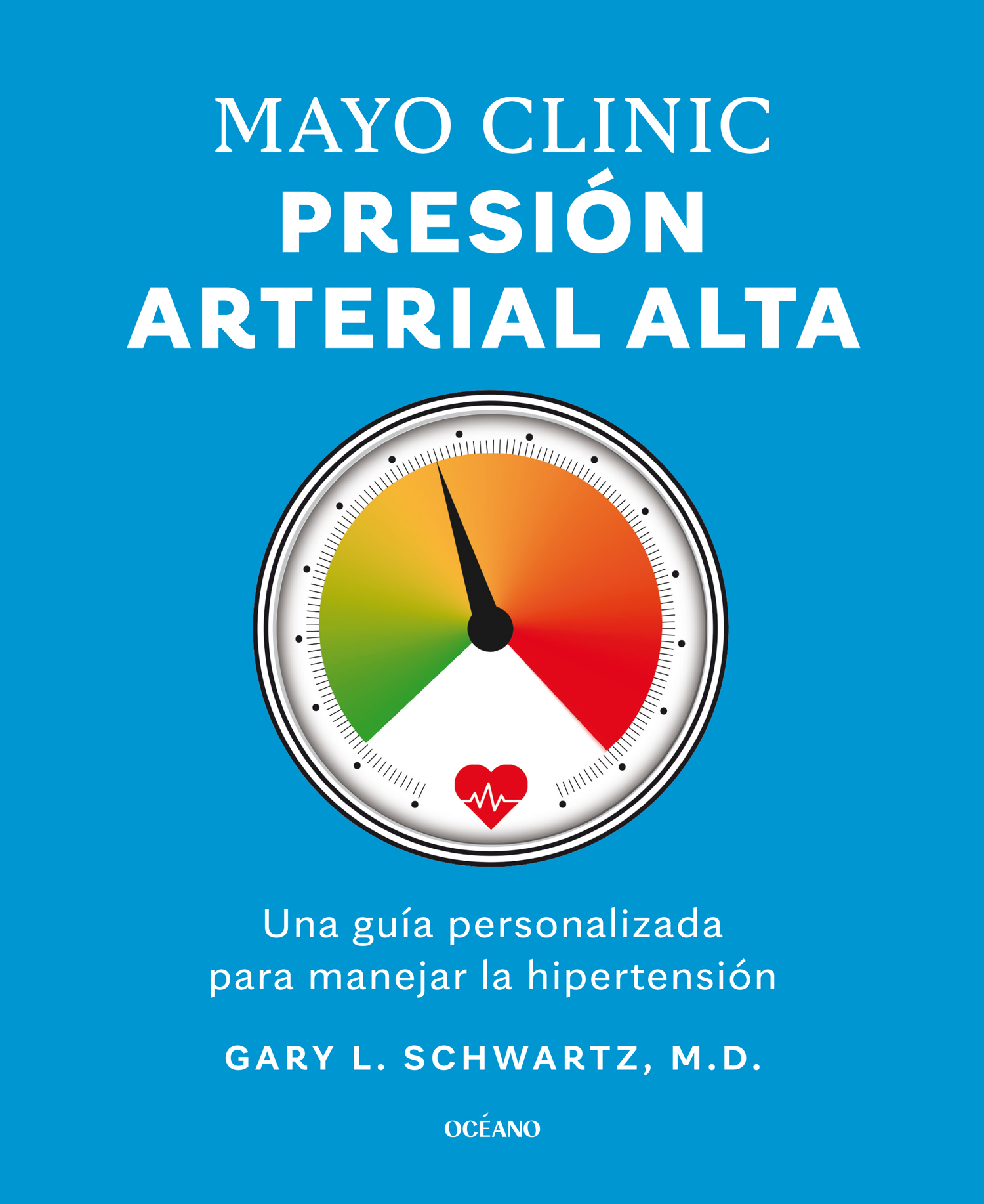 Mayo Clinic. Presión arterial alta