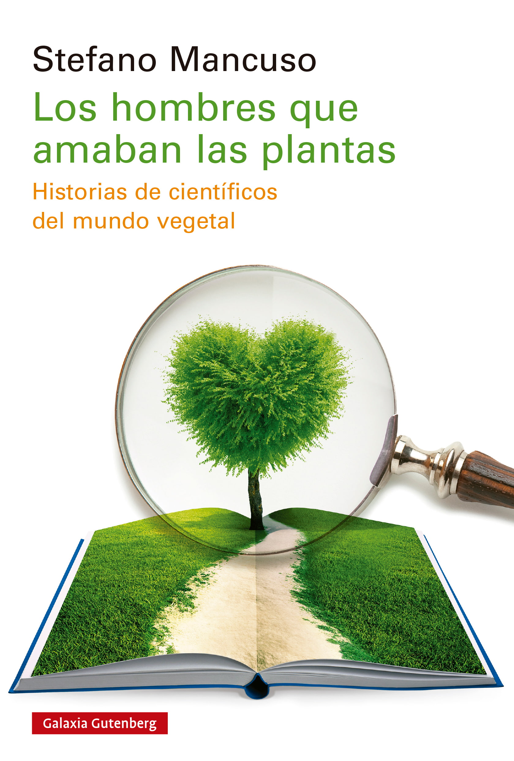 Los hombres que amaban las plantas