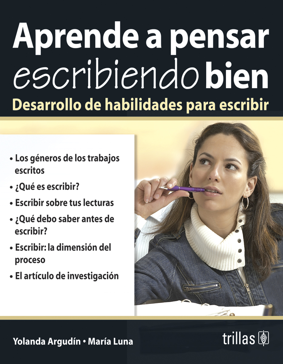 Aprende a pensar escribiendo bien