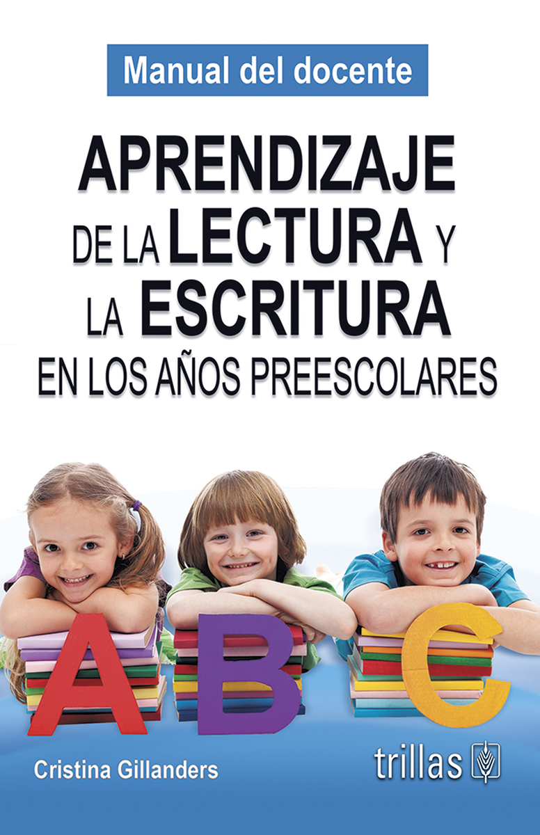Aprendizaje de la lectura y la escritura en los años prescolares