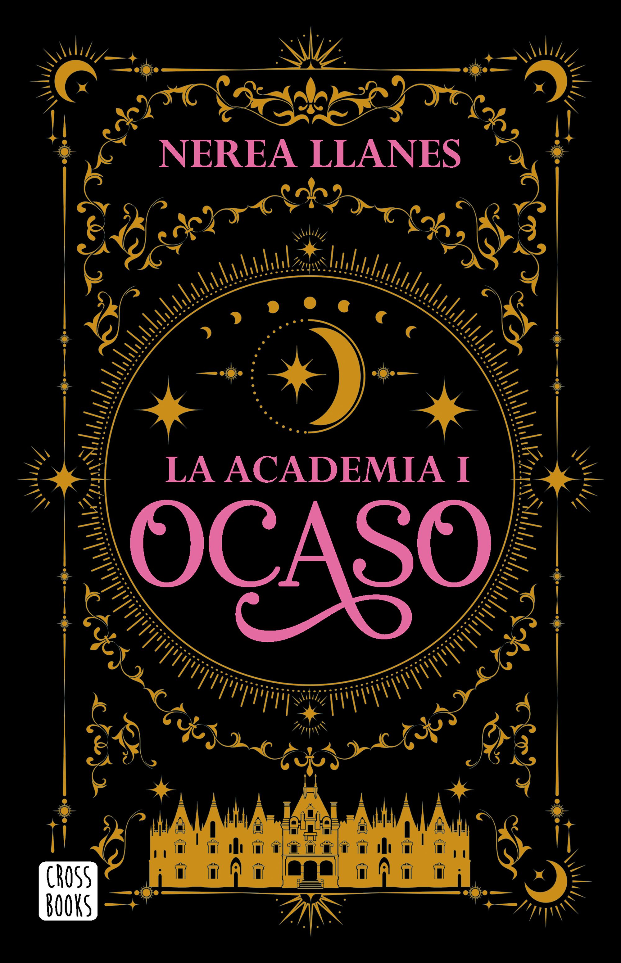 La Academia 1. Ocaso