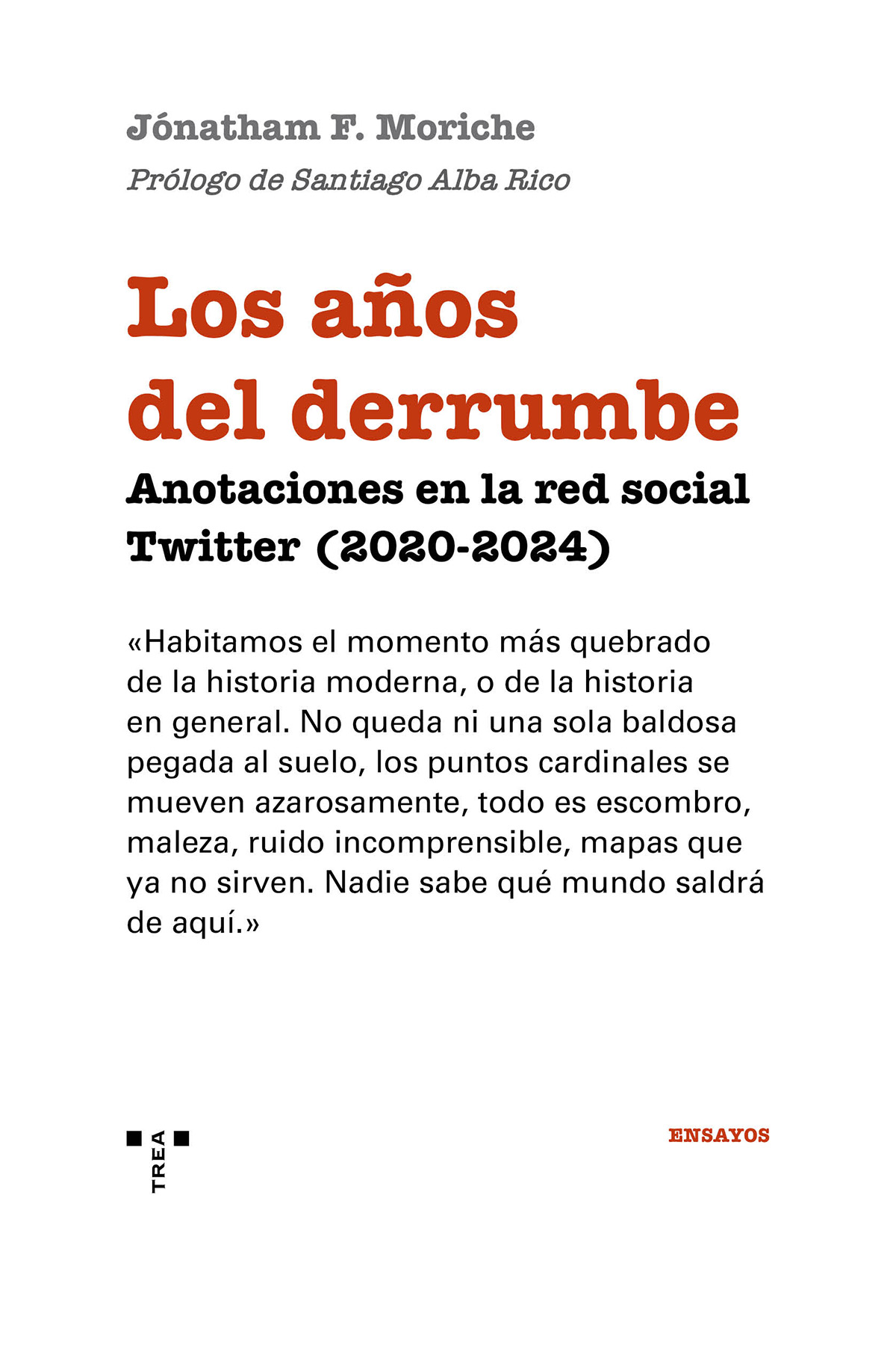Los años del derrumbe