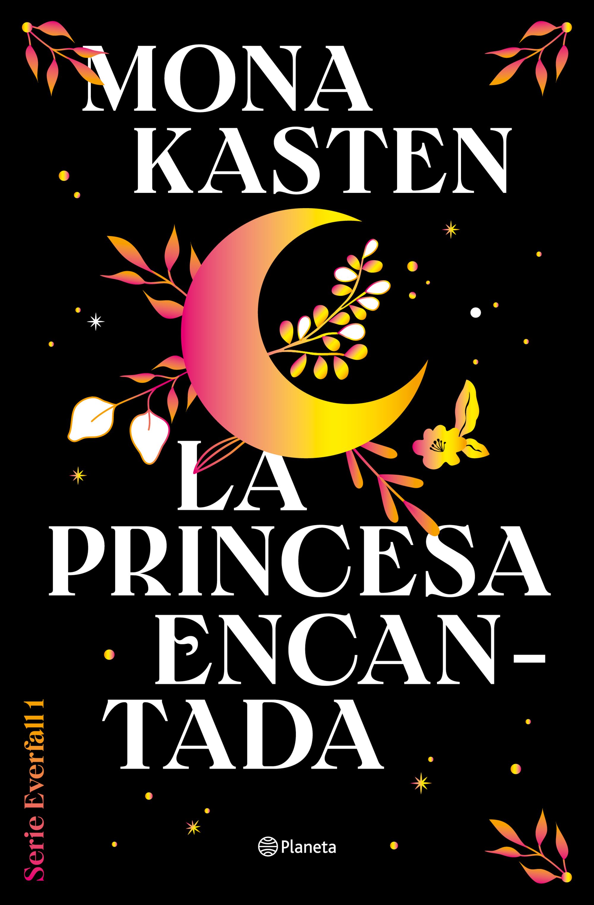 La princesa encantada (Serie Colegio Everfall 1)