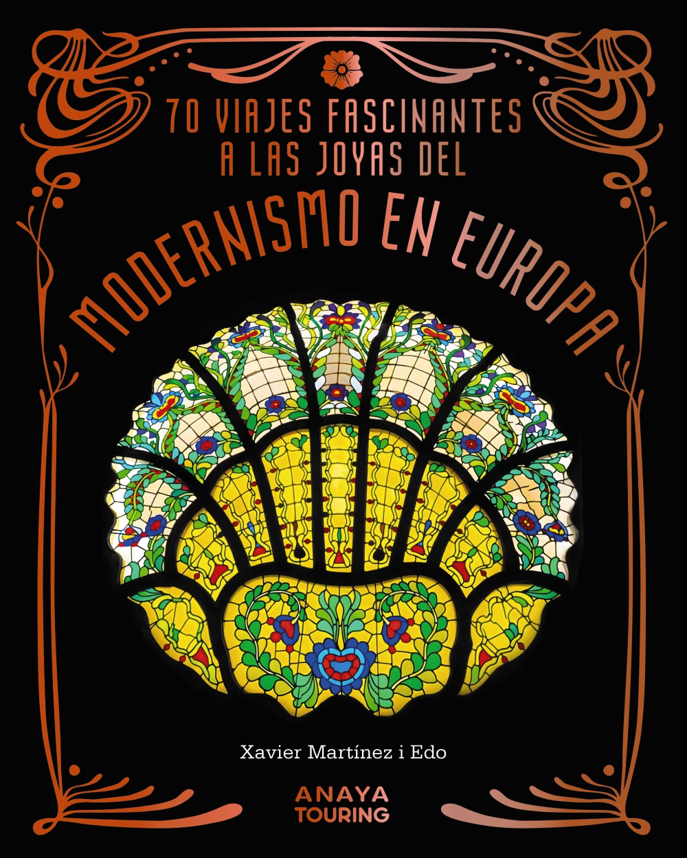 70 Viajes fascinantes a las joyas del modernismo en Europa