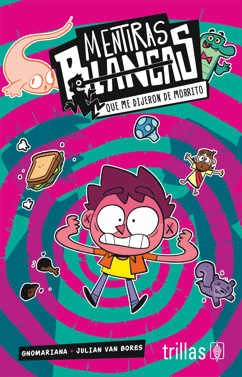 Mentiras blancas que me dijeron de morrito