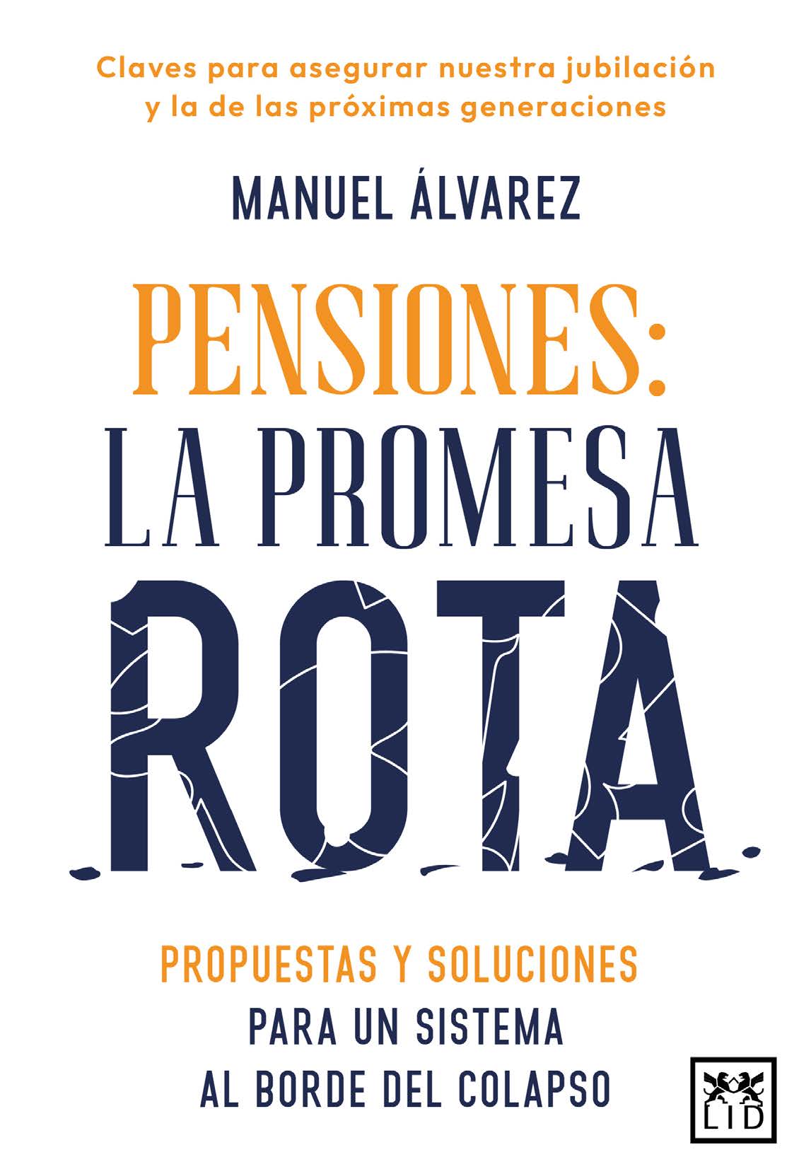 Pensiones: la promesa rota