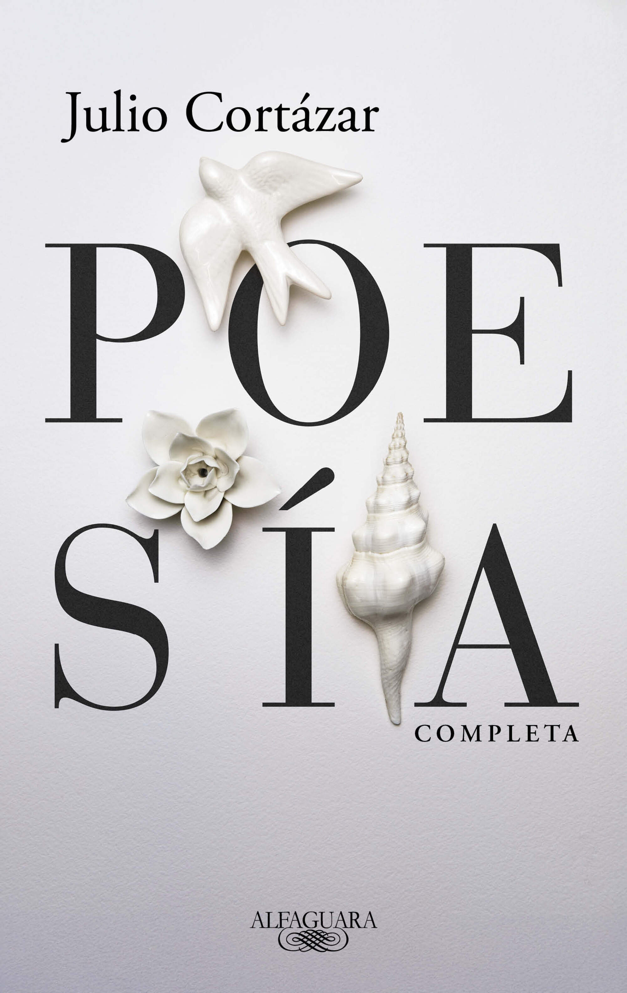 Poesía completa: Julio Cortázar