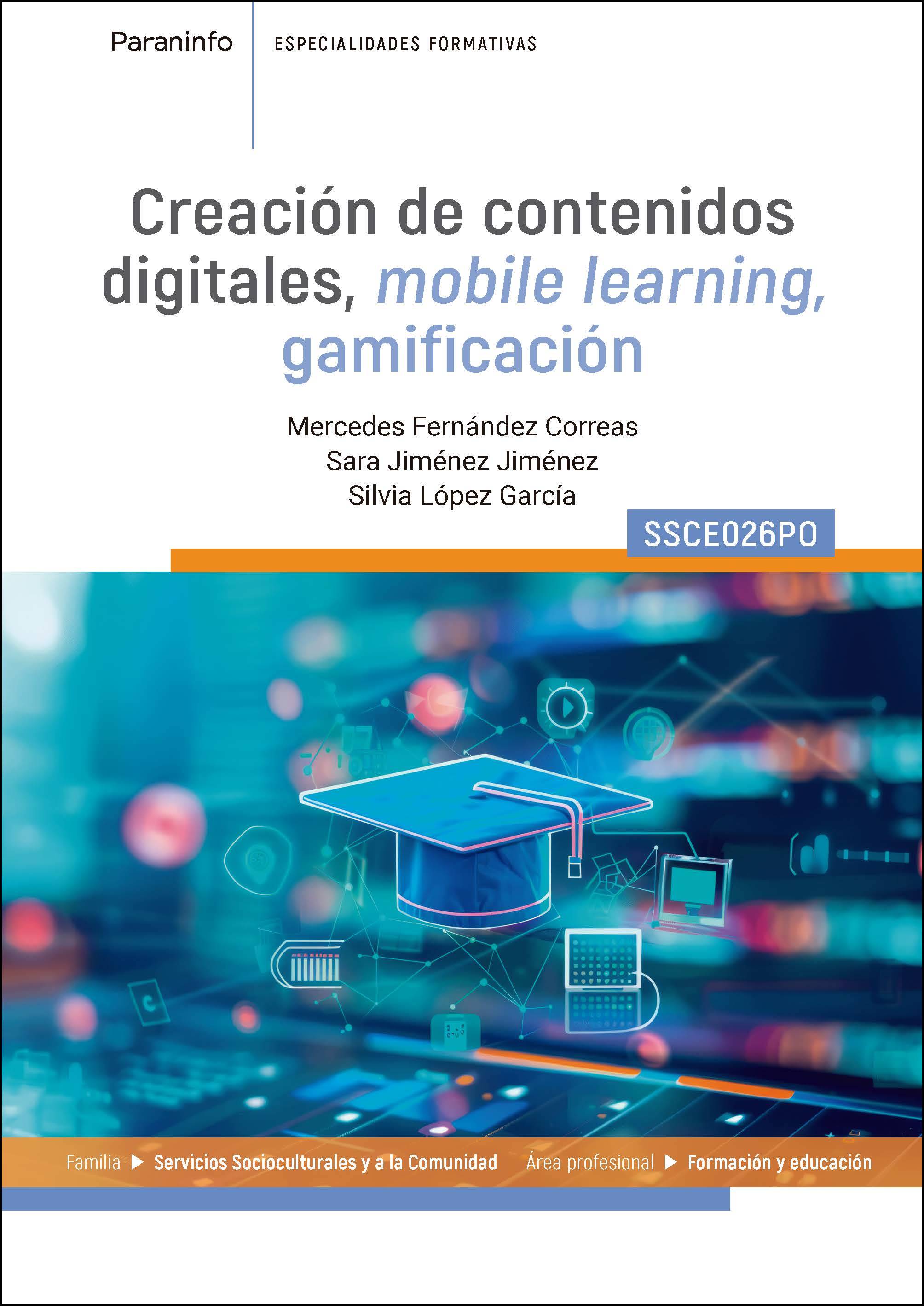 Creación de contenidos digitales, mobile learning, gamificación