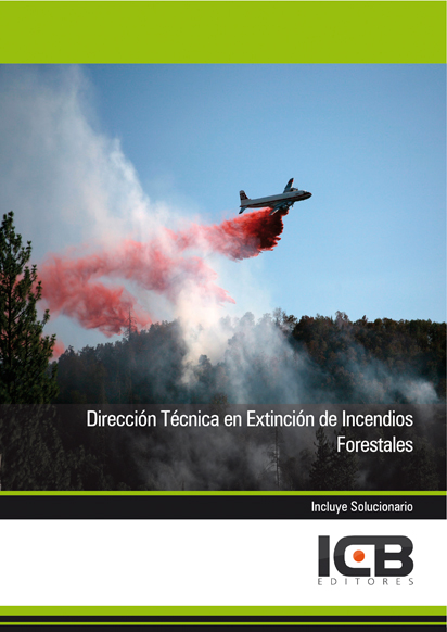 Dirección técnica en extinción de incendios forestales