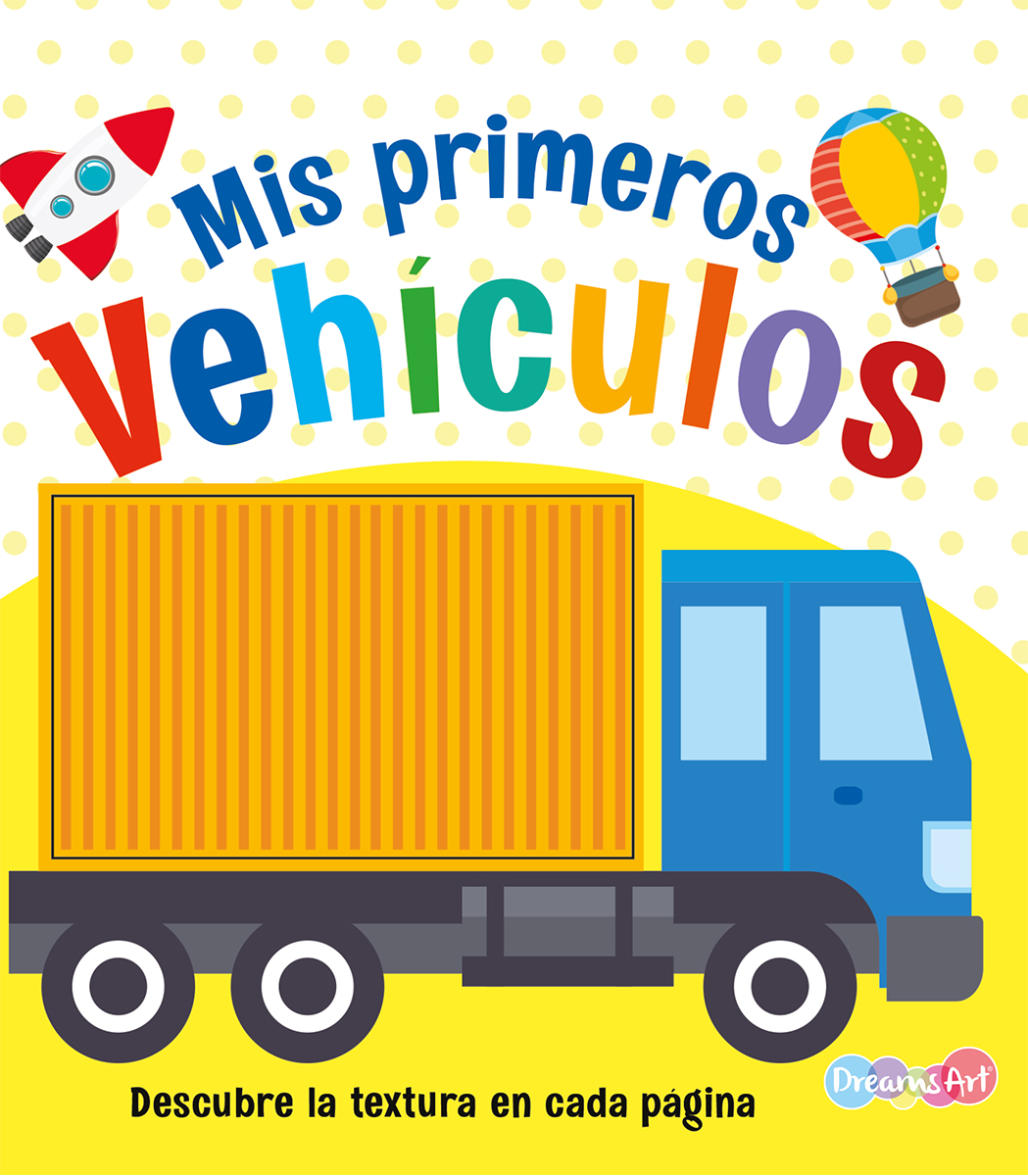 Mis primeros vehículos