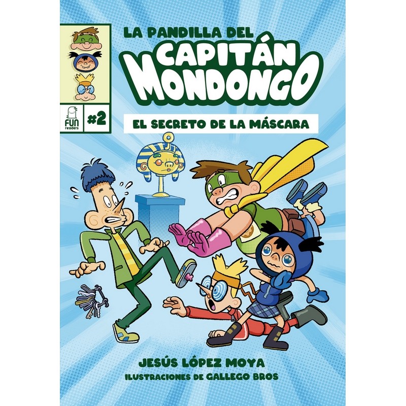La pandilla del Capitán Mondongo 2