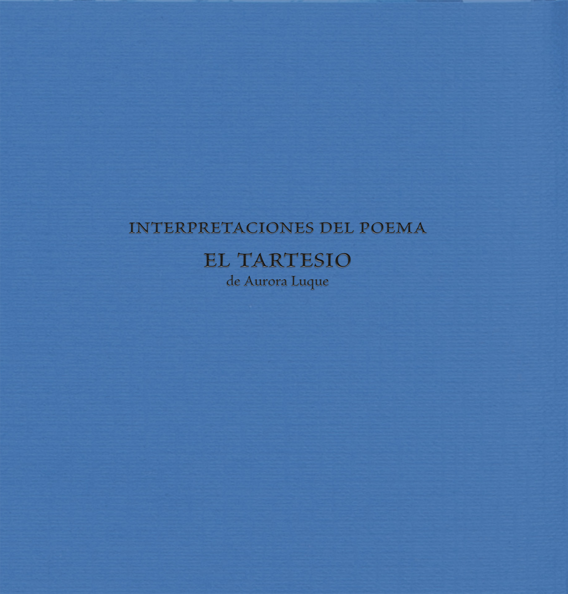 Interpretaciones del poema "El Tartesio"