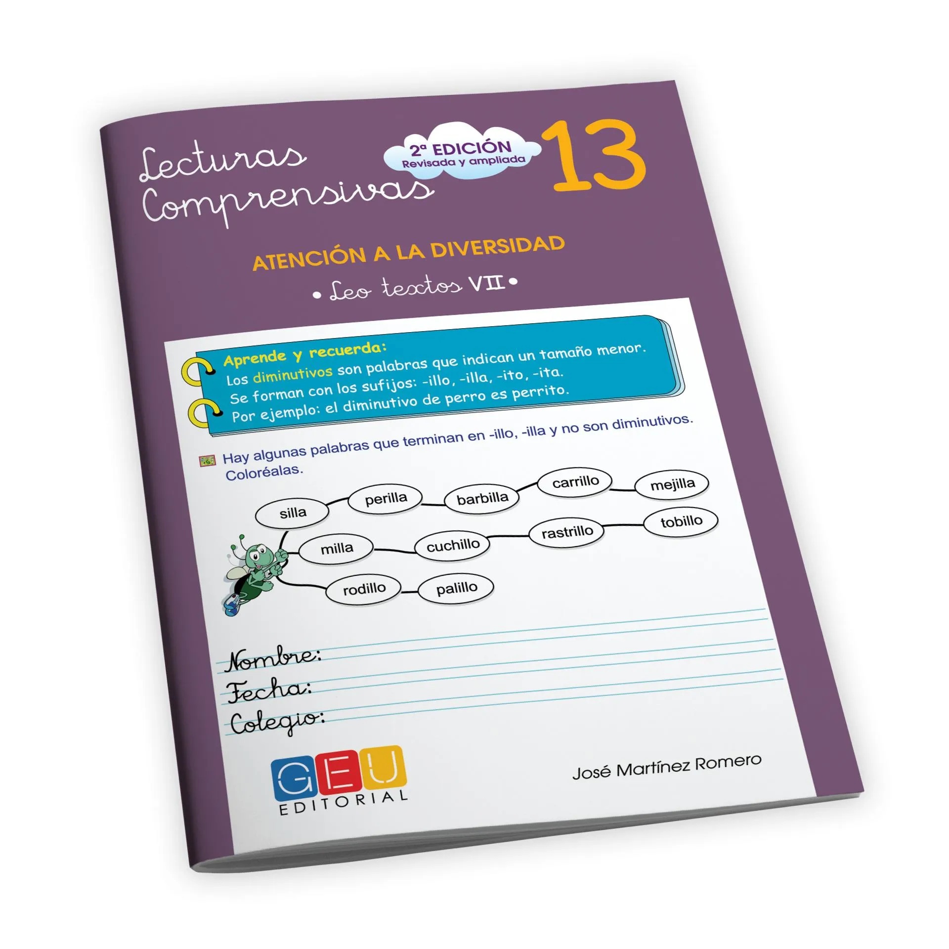 Lecturas comprensivas 13. Cuaderno de refuerzo escolar. 4º de primaria I Ejercicios de comprensión lectora. Ortografía y gramática. Textos descriptivos. Editorial GEU.