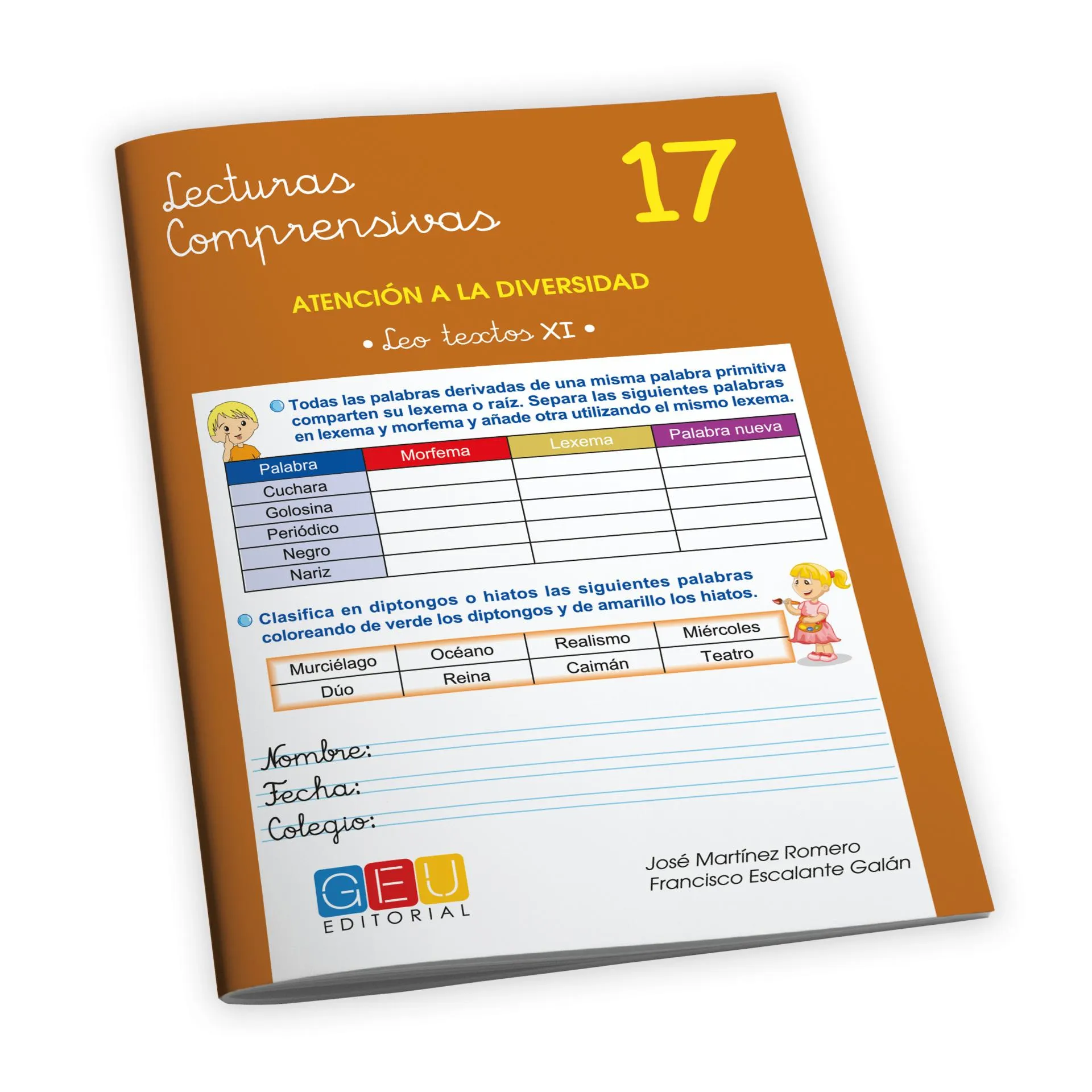 Lecturas comprensivas 17. Cuaderno de refuerzo escolar. 5º de primaria I Ejercicios de comprensión lectora. Ortografía y gramática. Textos narrativos. Editorial GEU.