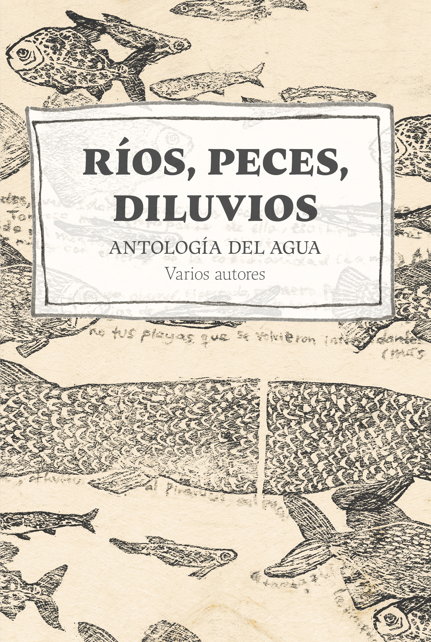 Ríos, peces, diluvios