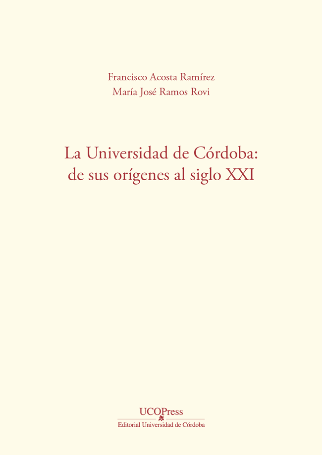 La Universidad de Córdoba: de sus orígenes al siglo XXI