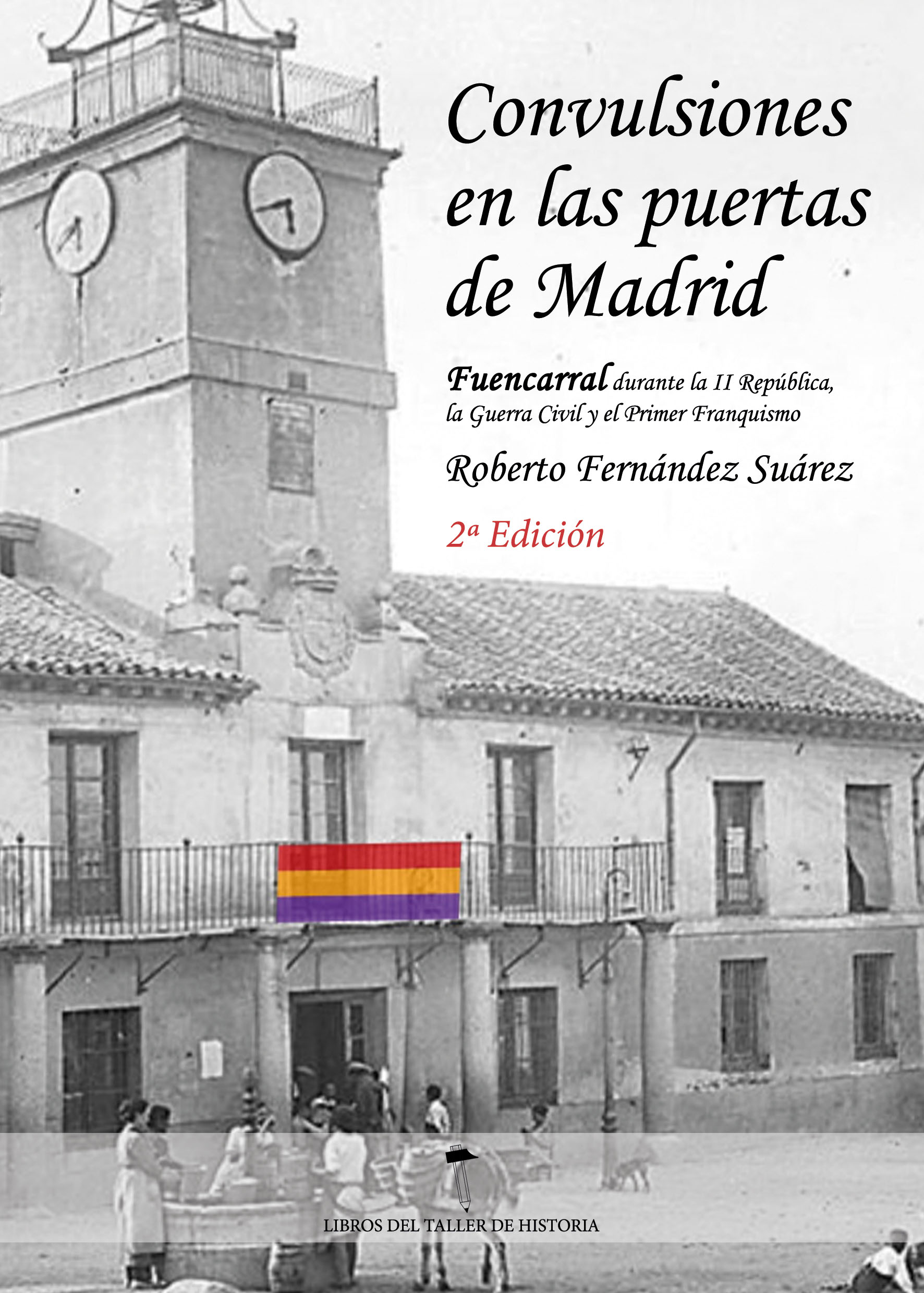 Convulsiones en las puertas de Madrid 2ª Edición