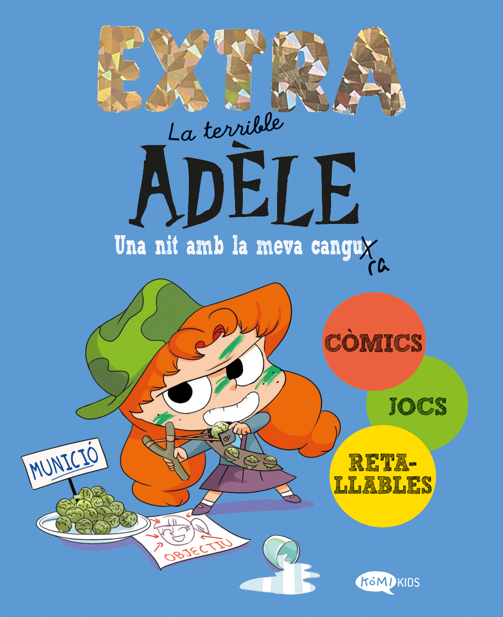 La terrible Adèle Extra 1. Una nit amb la meva cangura