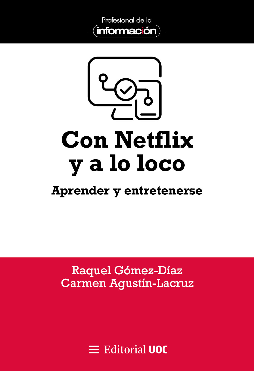Con Netflix y a lo loco