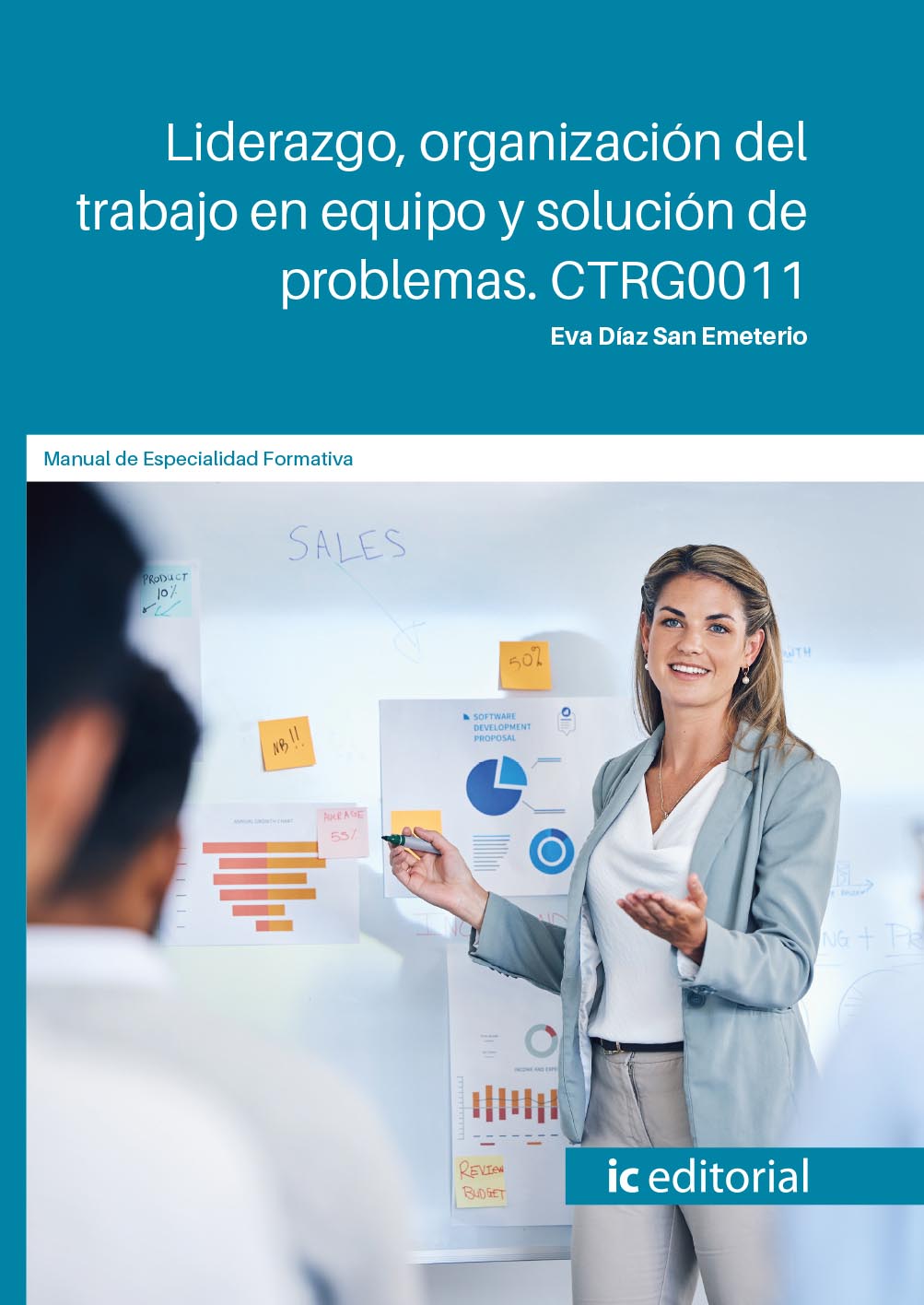 Liderazgo, organización del trabajo en equipo y solución de problemas. CTRG0011