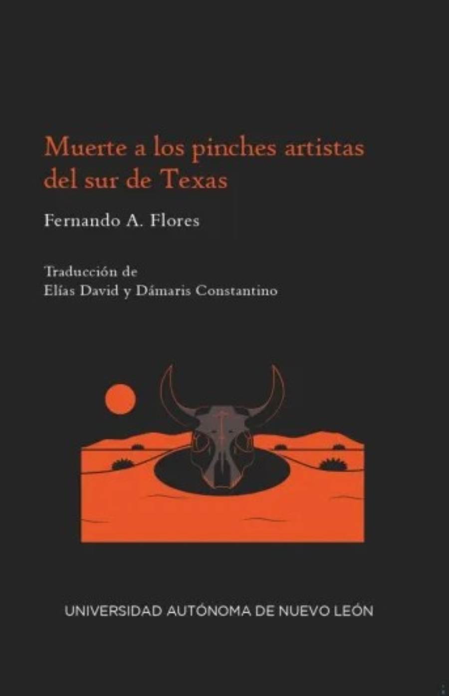 Muerte a los pinches artistas del sur de Texas