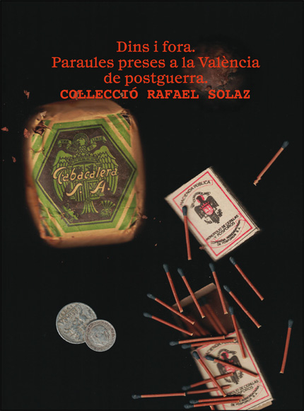 Dins i fora. Paraules preses a la València de postguerra