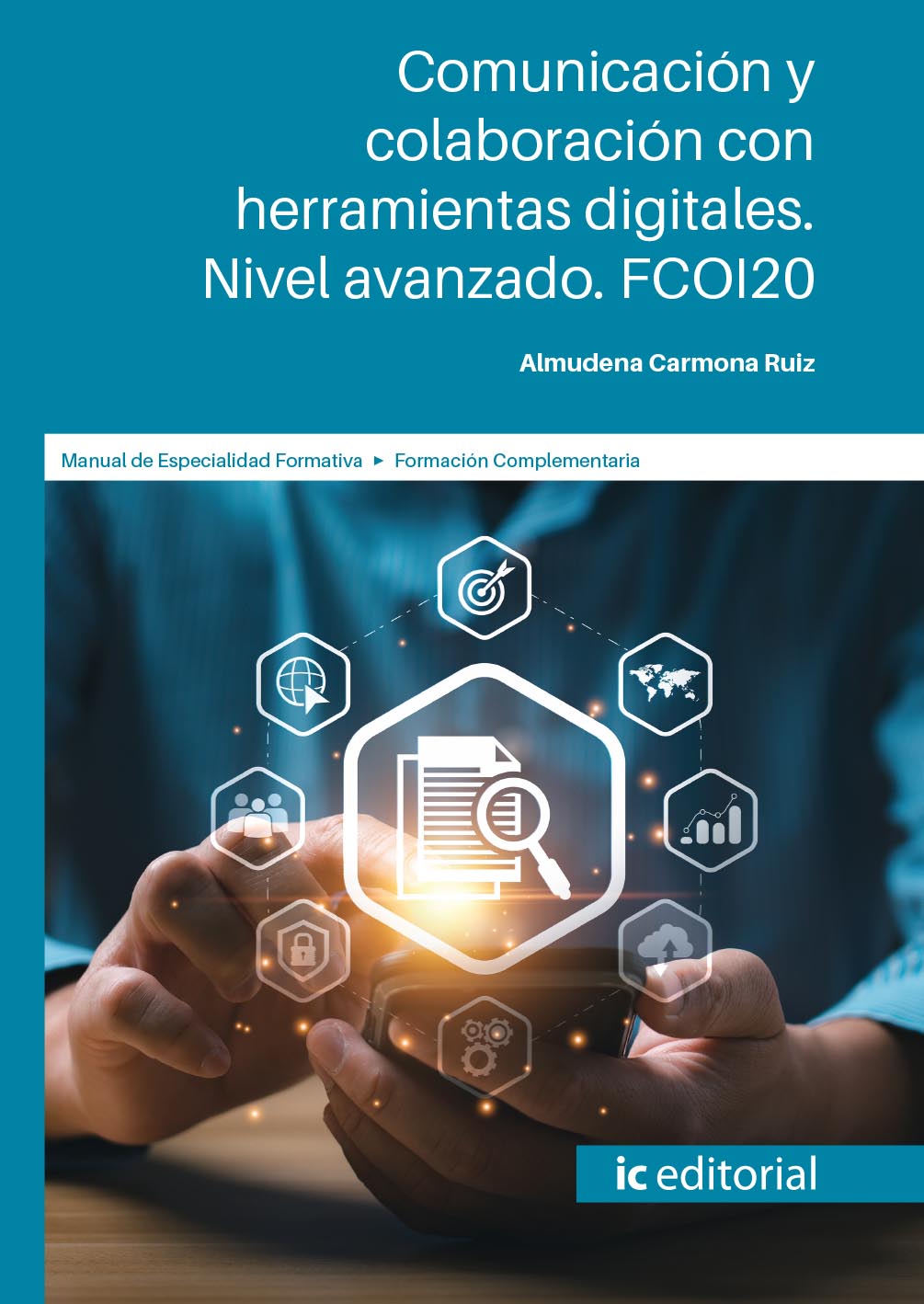 Comunicación y colaboración con herramientas digitales. Nivel avanzado. FCOI20