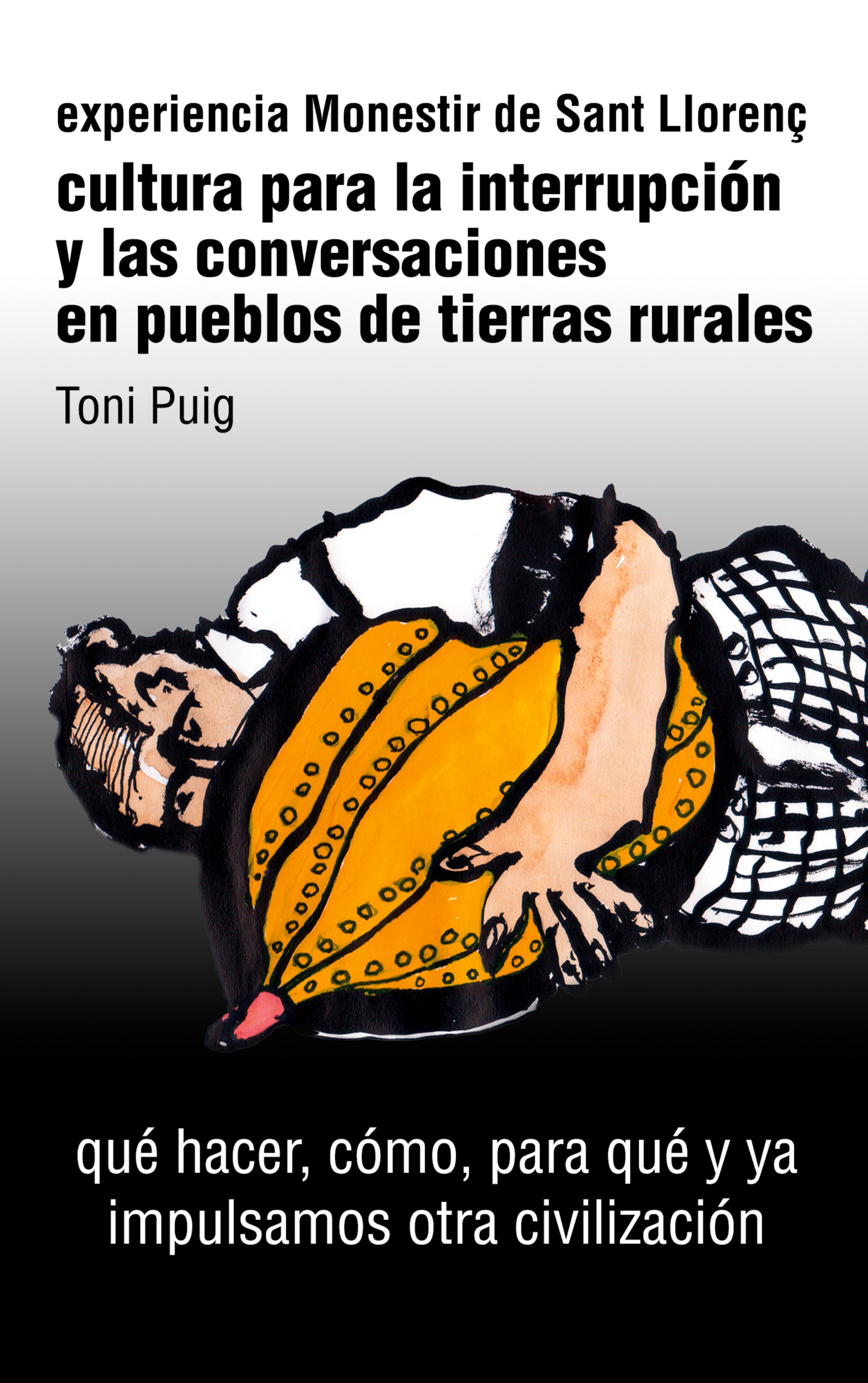 Cultura para la interrupción y las conversaciones en pueblos de tierras rurales