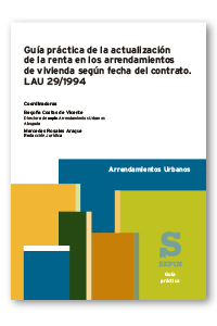 Guía práctica de la actualización de la renta en los arrendamientos de vivienda según fecha del contrato. LAU 29/1994