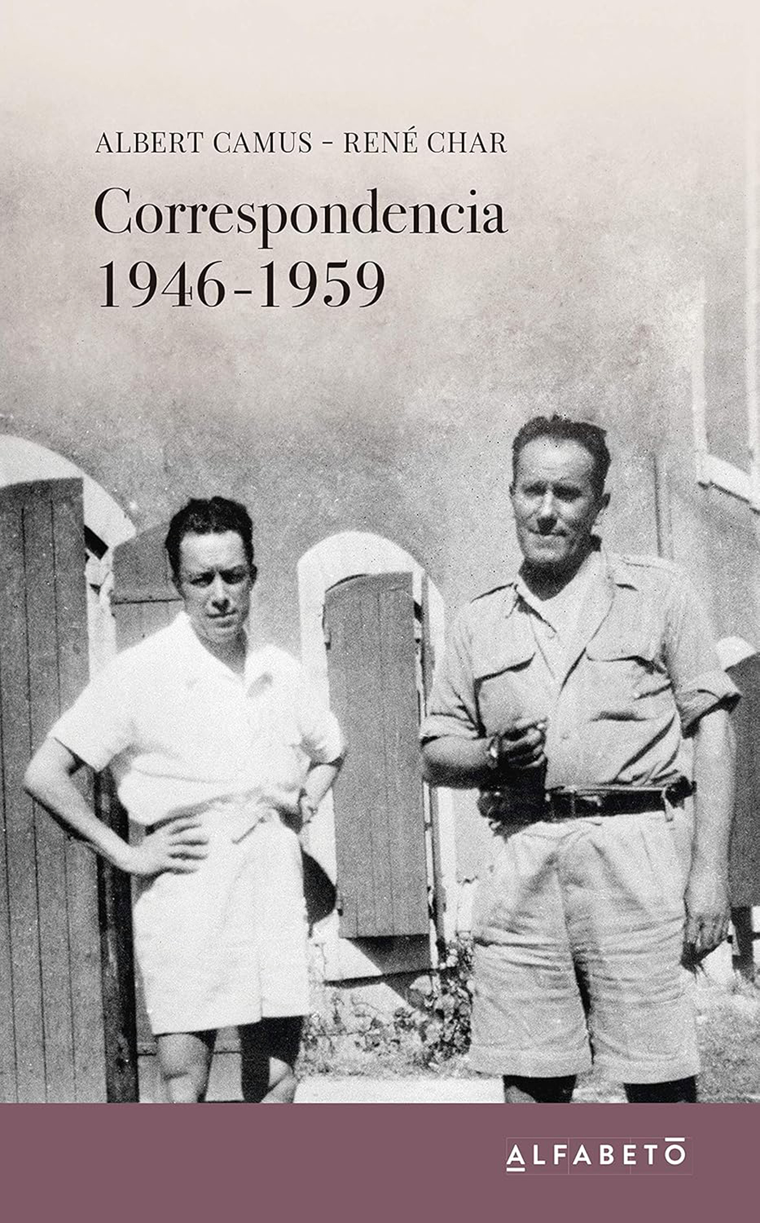 Albert Camus - René Char: Correspondencia 1946-1959