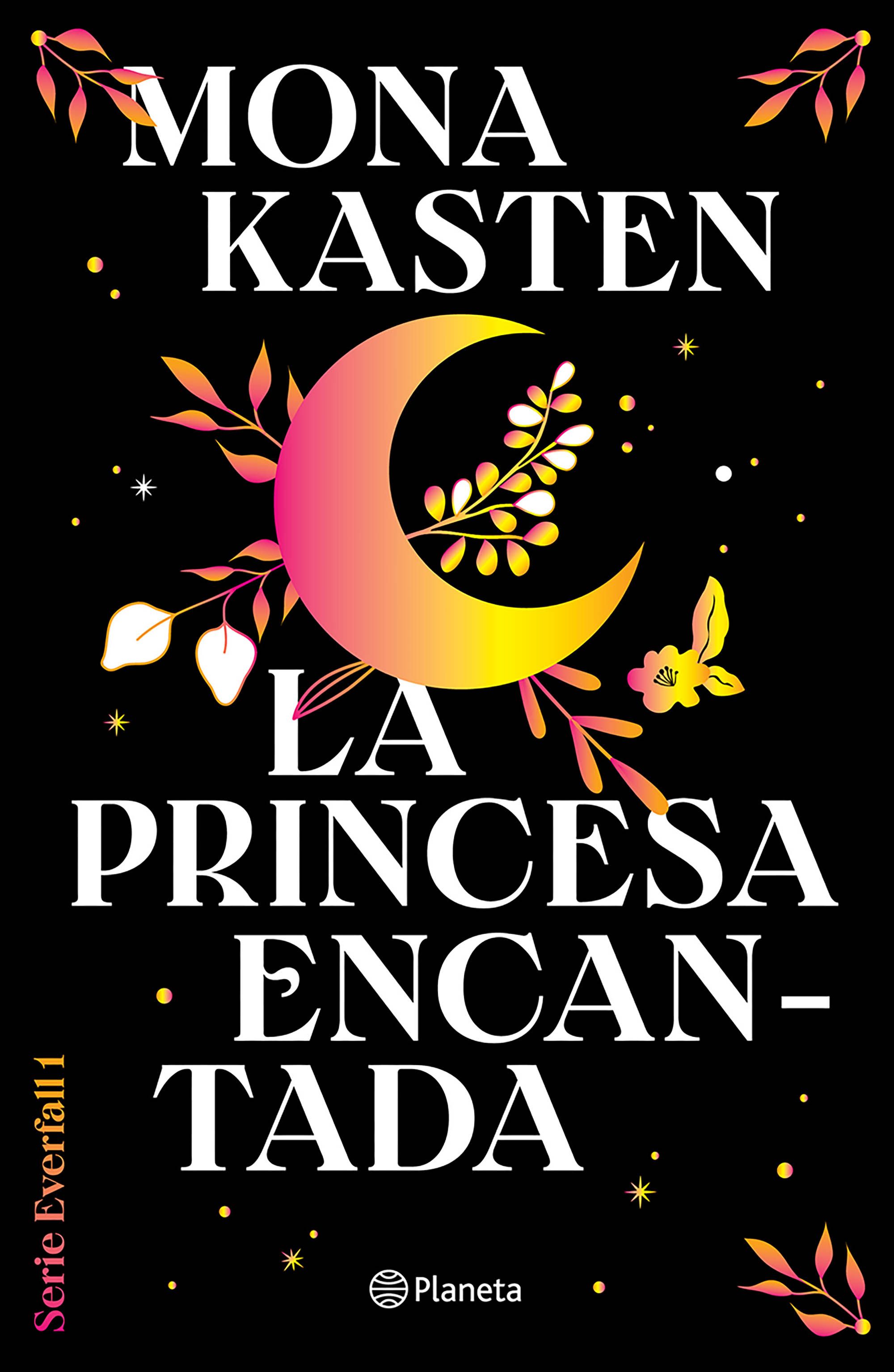 La princesa encantada (Serie Colegio Everfall 1)