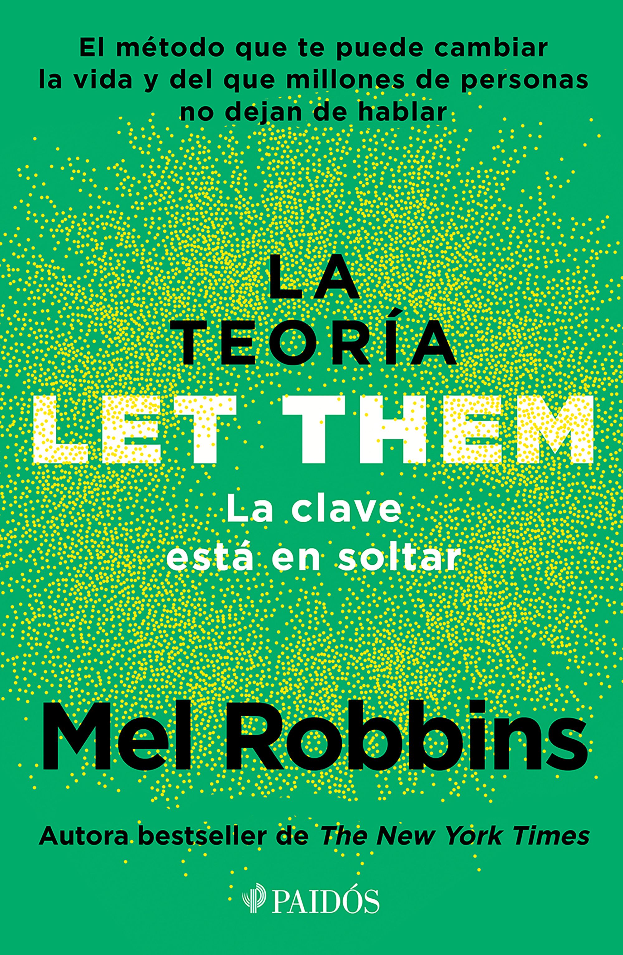 La teoría Let Them. La clave está en soltar