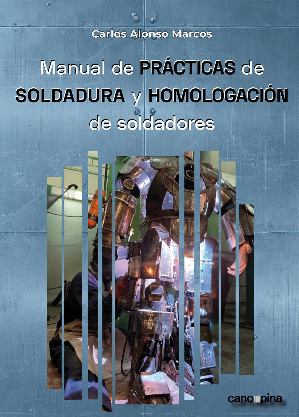 Manual de prácticas de soldadura y homologación de soldadores