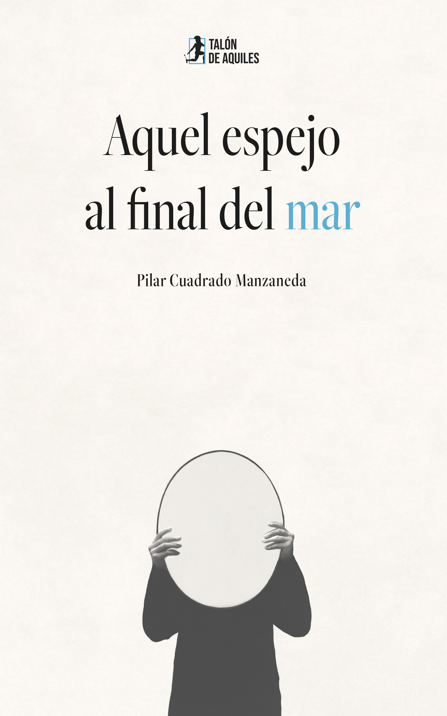 Aquel espejo al final del mar