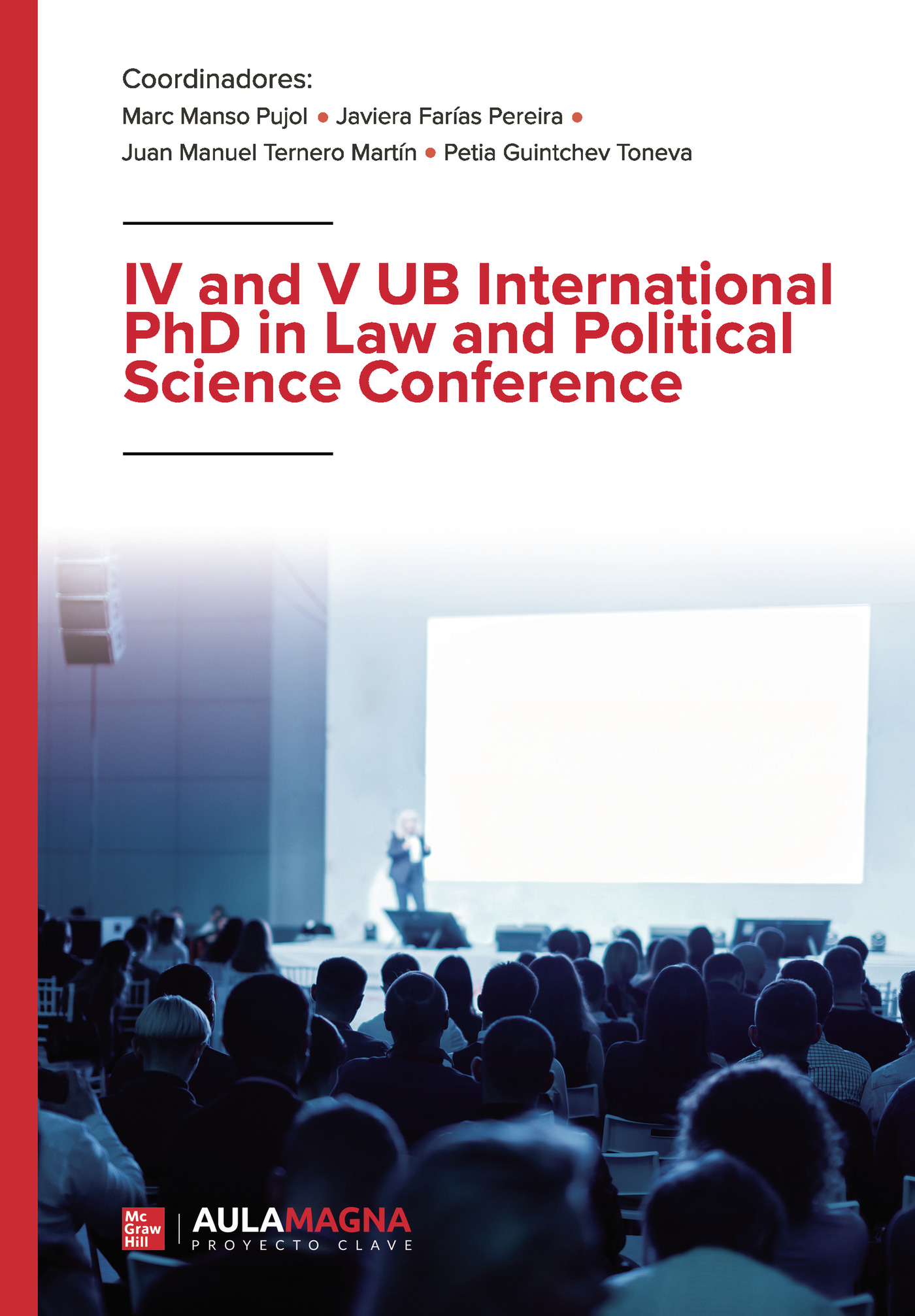 IV and V UB International PhD in Law and Political Science Conference