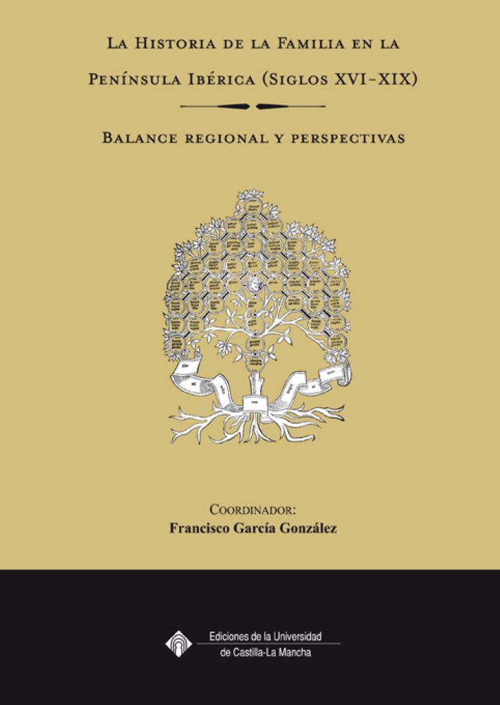La historia de la familia en la península ibérica(siglos XVI-XIX)