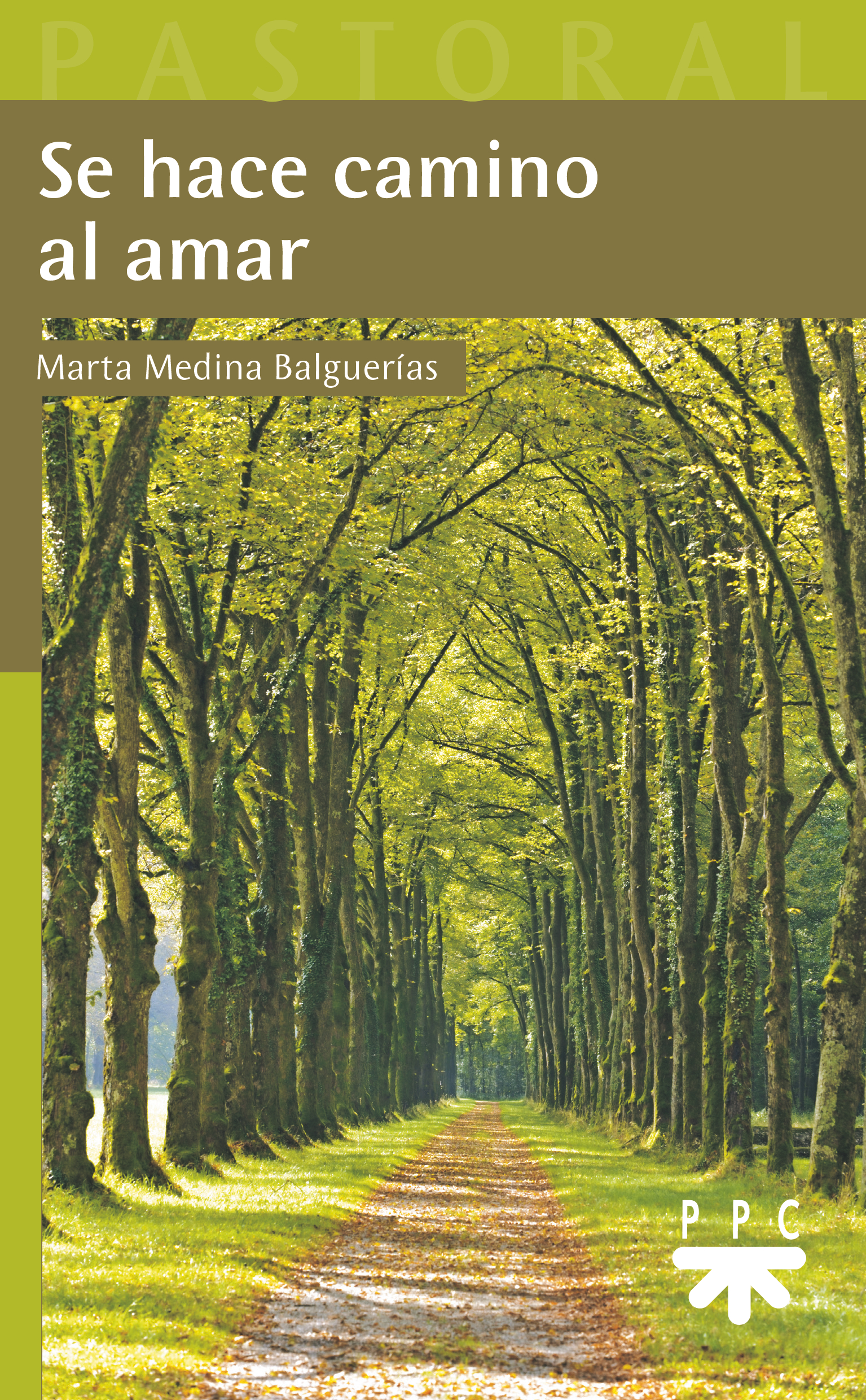 Se hace camino al amar