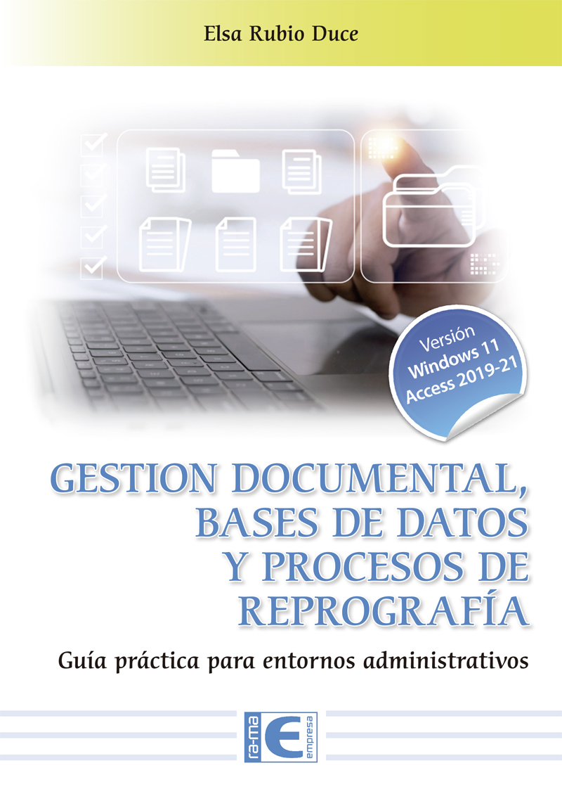 Gestión documental, bases de datos y procesos de reprografía