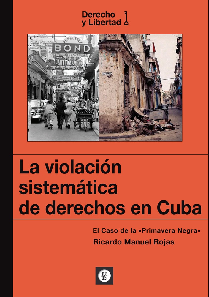 La violación sistemática de derechos en Cuba