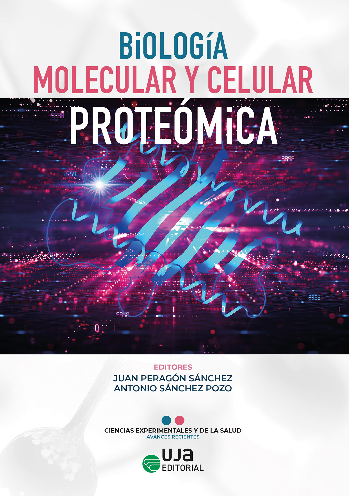 Biología molecular y celular: Proteómica